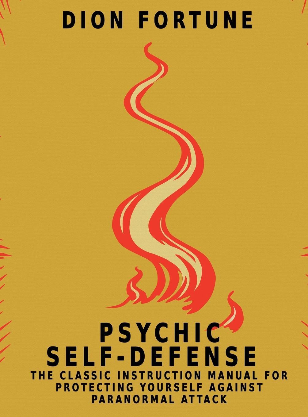 Cover: 9781684116003 | Psychic Self-Defense | Dion Fortune | Buch | Englisch | 2018