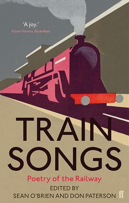 Cover: 9780571315789 | Train Songs | Poetry of the Railway | Don Paterson (u. a.) | Buch