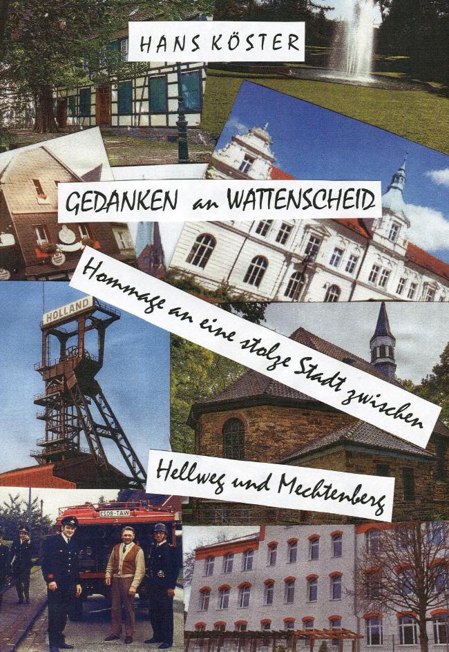 Cover: 9783961032761 | Gedanken an Wattenscheid | Hans Köster | Taschenbuch | Paperback