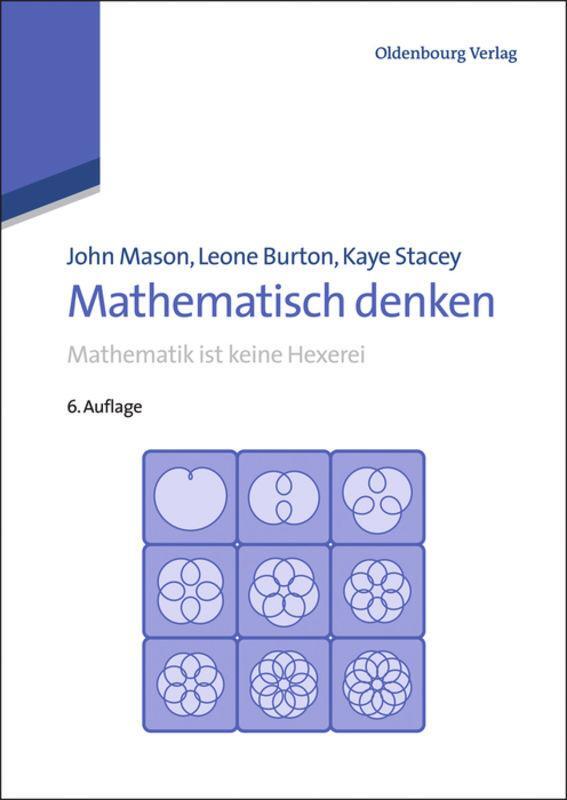 Cover: 9783486712735 | Mathematisch denken | Mathematik ist keine Hexerei | Mason (u. a.)