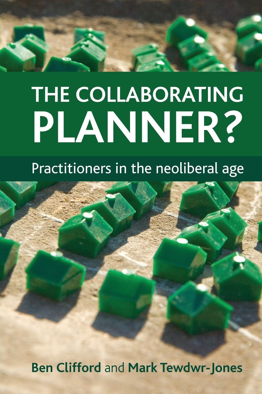 Cover: 9781447305101 | The collaborating planner? | Ben Clifford (u. a.) | Taschenbuch | 2014
