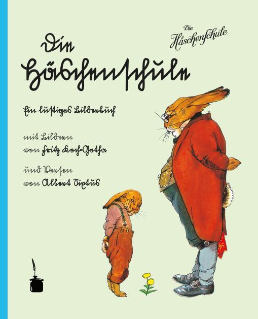 Cover: 9783946190561 | Die Häschenschule | In Sütterlinschrift und Antiqua | Albert Sixtus