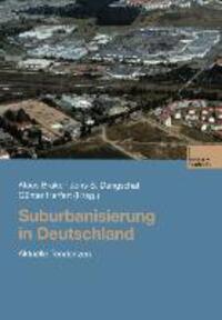 Cover: 9783810031723 | Suburbanisierung in Deutschland | Aktuelle Tendenzen | Brake (u. a.)