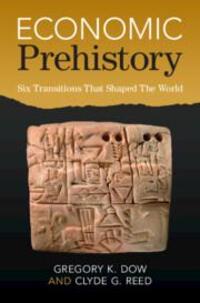 Cover: 9781108839907 | Economic Prehistory | Six Transitions That Shaped the World | Buch