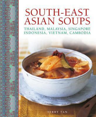 Cover: 9780754831778 | South - East Asian Soups | Tan Terry | Buch | Gebunden | Englisch
