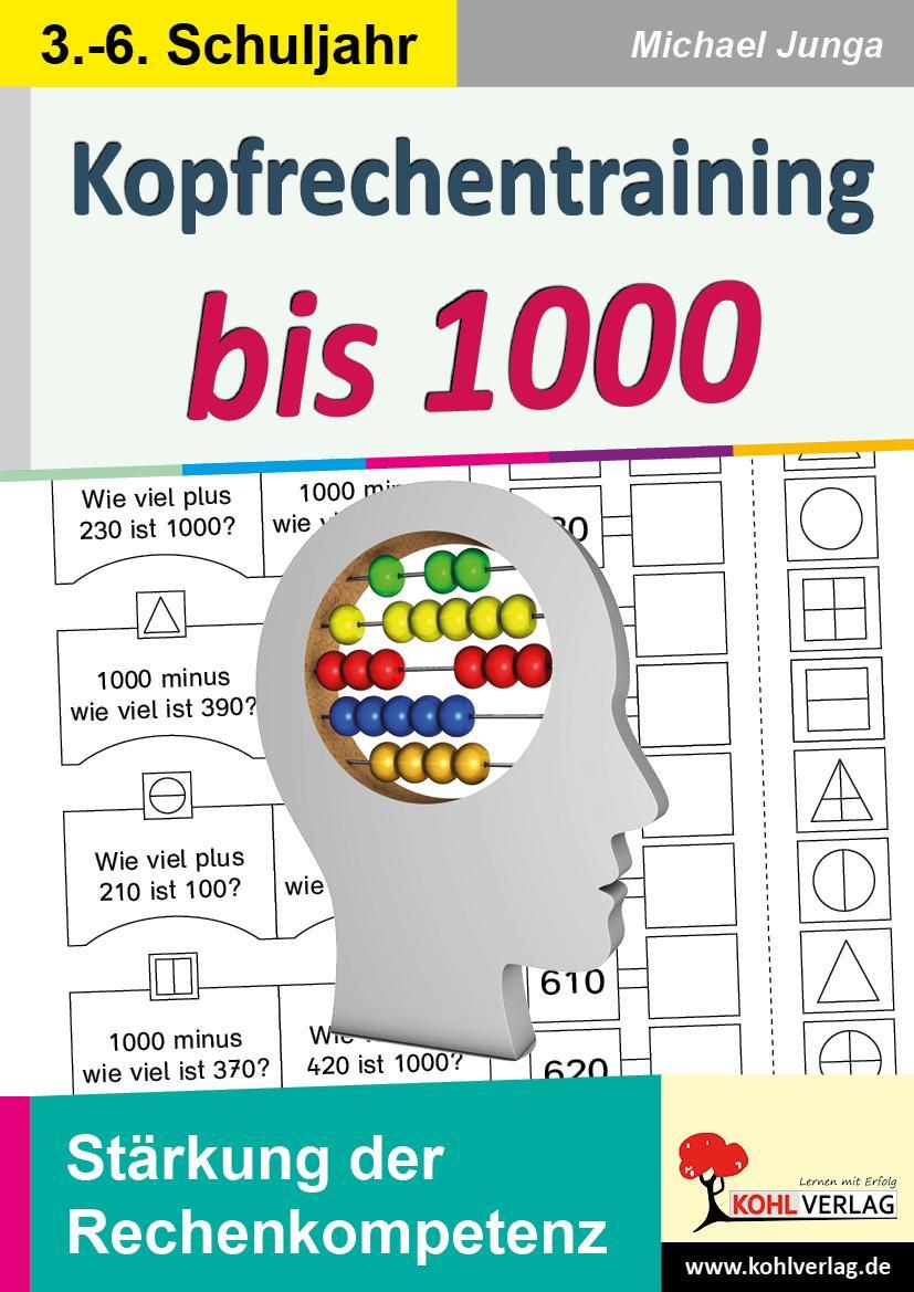 Cover: 9783960401100 | Kopfrechentraining bis 1000 | Michael Junga | Taschenbuch | 48 S.