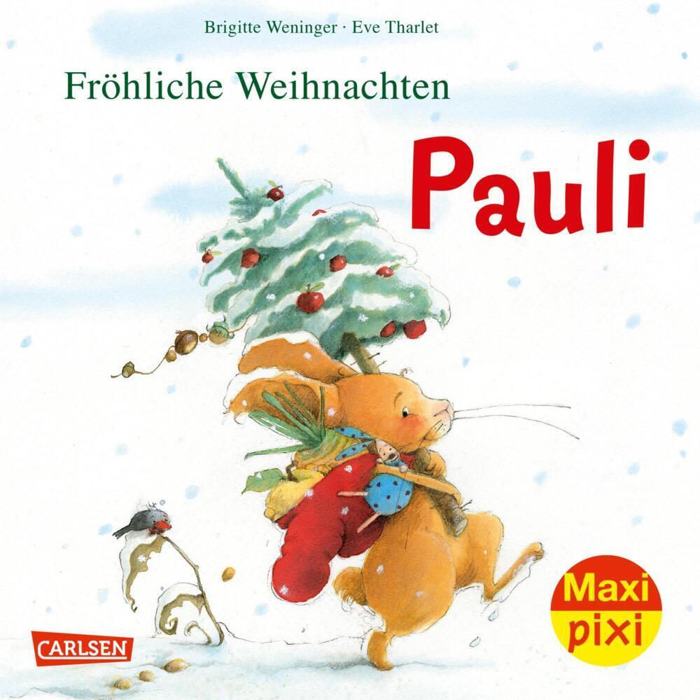 Cover: 9783551032997 | Maxi Pixi 386: Fröhliche Weihnachten, Pauli! | Brigitte Weninger