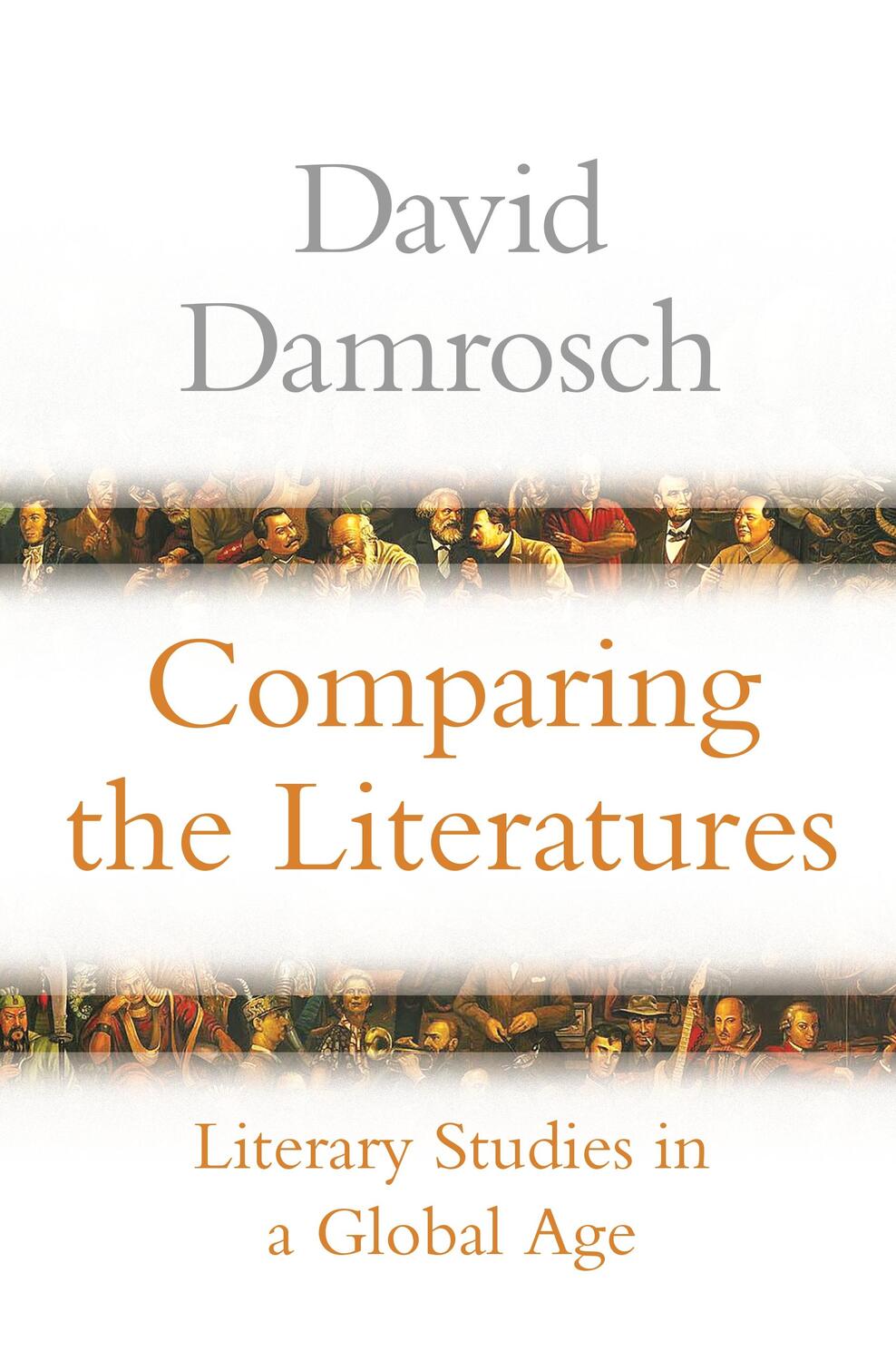 Cover: 9780691234557 | Comparing the Literatures | Literary Studies in a Global Age | Buch