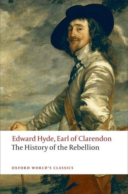 Cover: 9780199228171 | The History of the Rebellion | A new selection | Clarendon | Buch