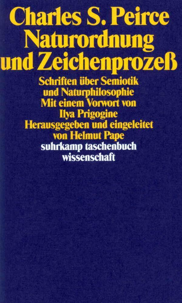 Cover: 9783518285121 | Naturordnung und Zeichenprozeß | Charles Sanders Peirce | Taschenbuch