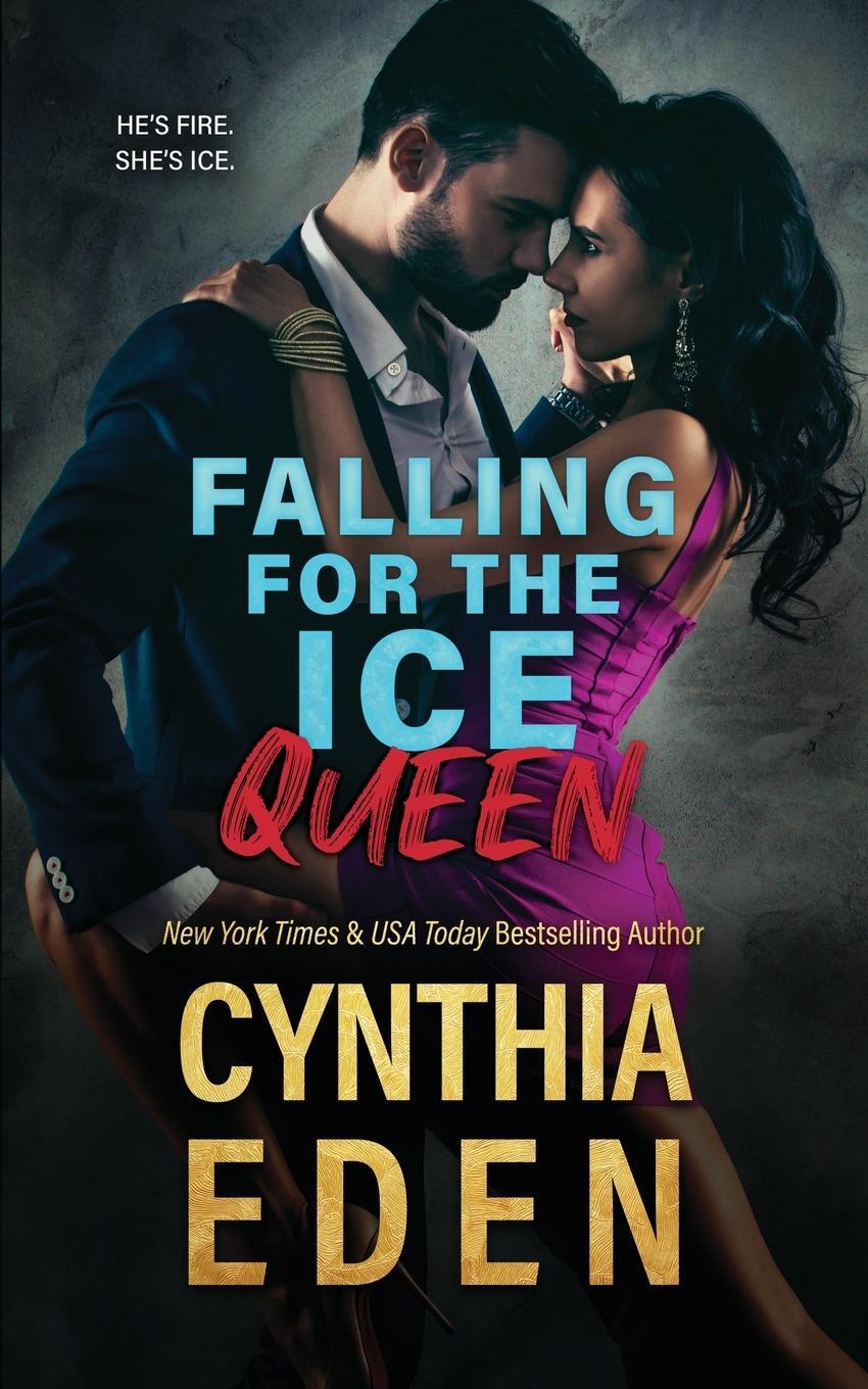 Cover: 9781952824777 | Falling For The Ice Queen | Cynthia Eden | Taschenbuch | Paperback