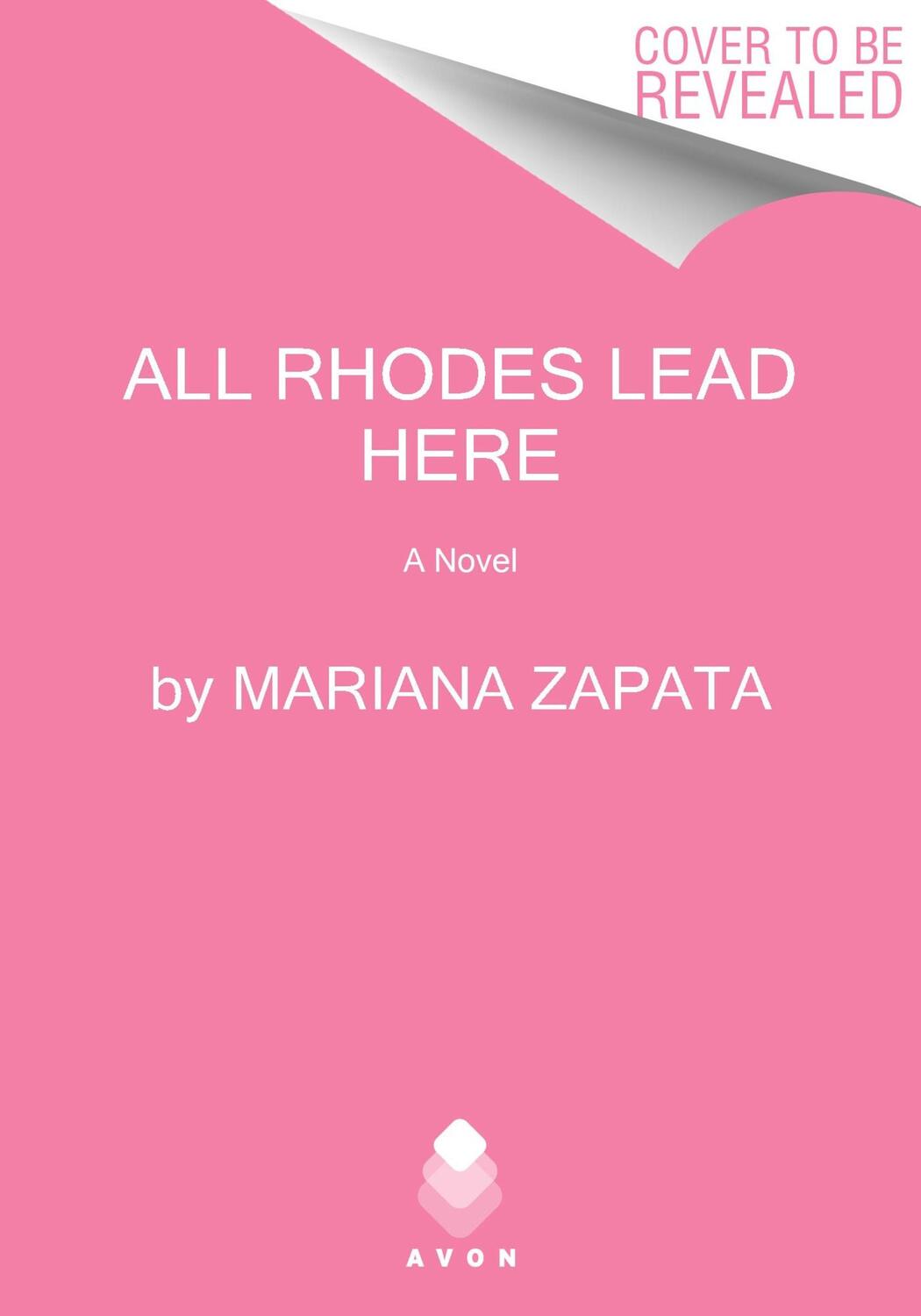 Cover: 9780063325890 | All Rhodes Lead Here | A Novel | Mariana Zapata | Taschenbuch | 2024