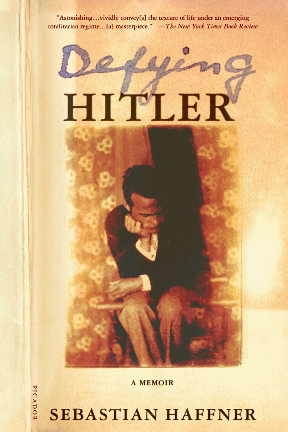 Cover: 9780312421137 | Defying Hitler: A Memoir | Sebastian Haffner | Taschenbuch | Englisch