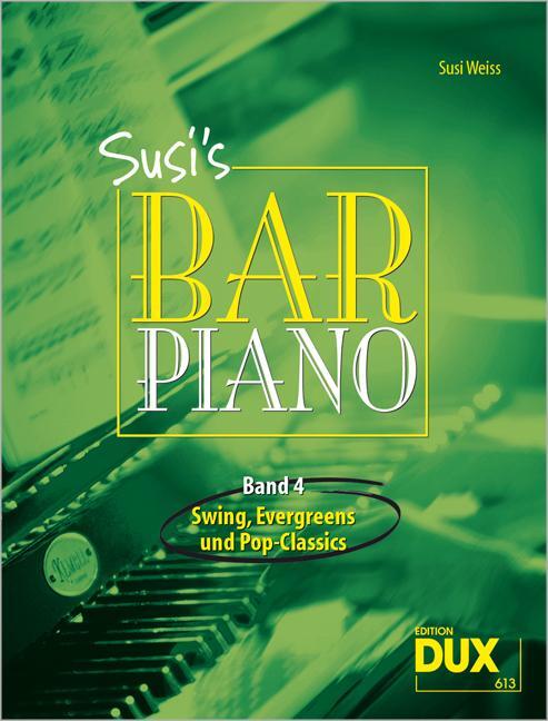 Cover: 4031658006133 | Susi's Bar Piano 4 | Susi Weiss | Broschüre | Buch | Deutsch | 2008