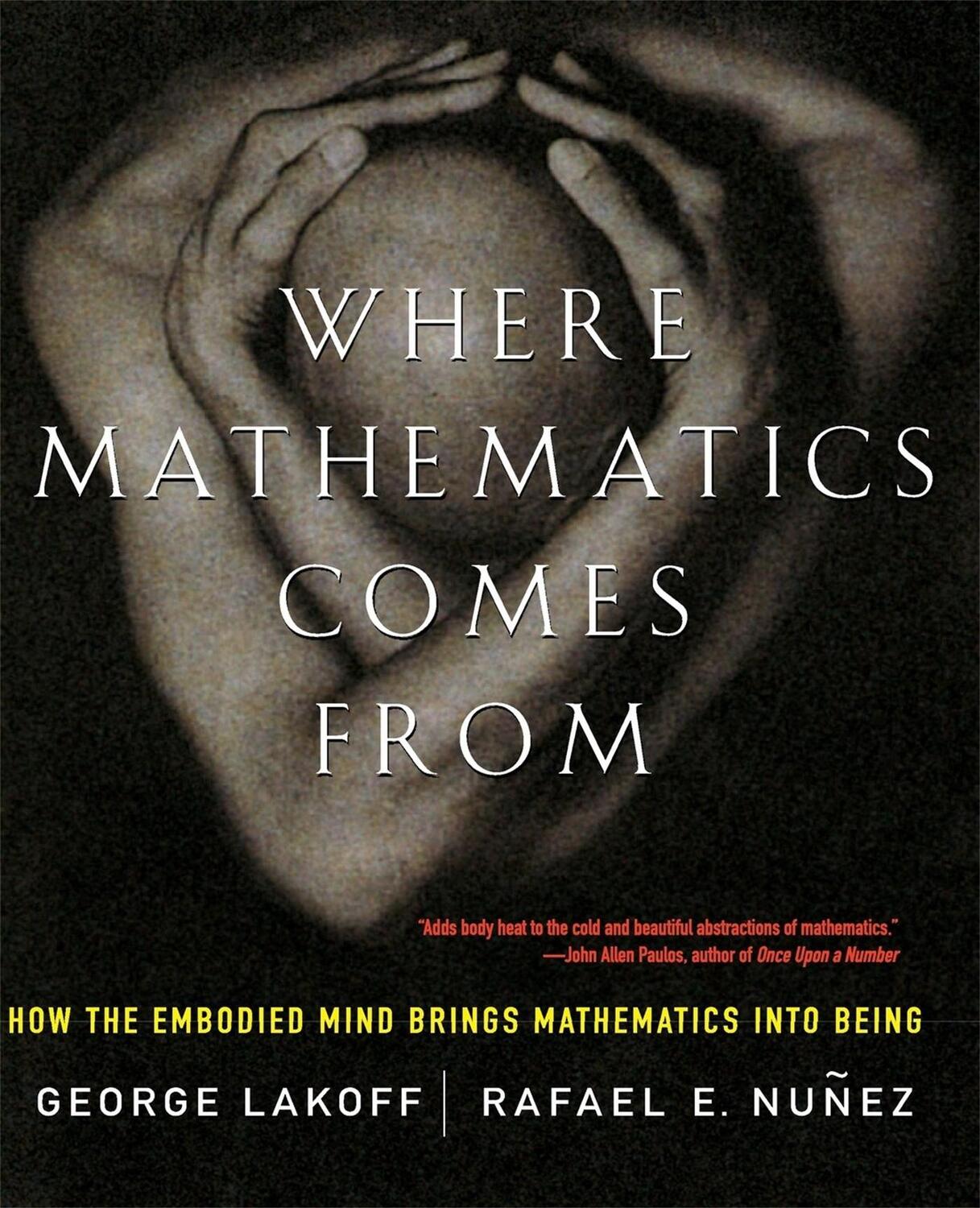 Cover: 9780465037711 | Where Mathematics Come From | George Lakoff (u. a.) | Taschenbuch