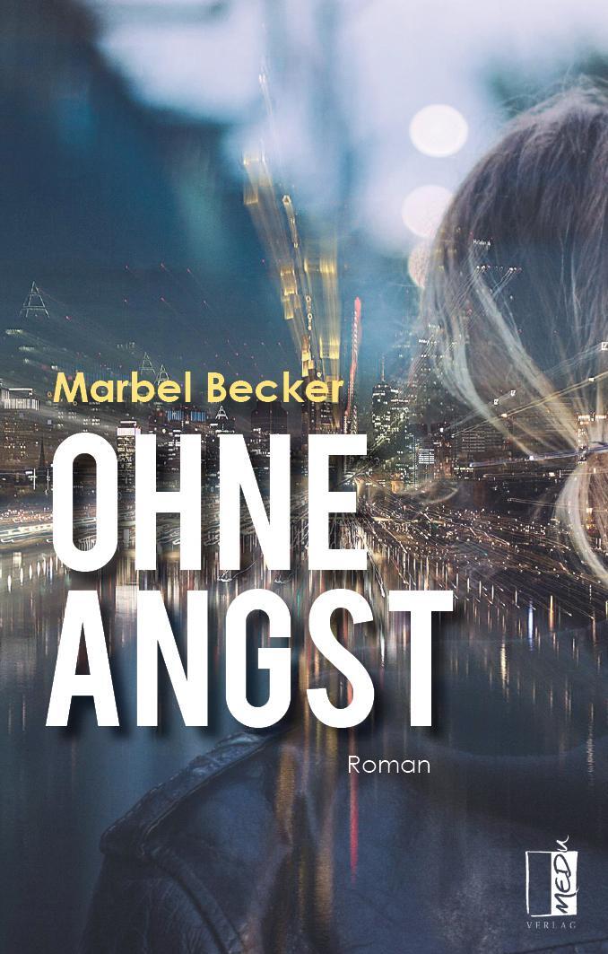 Cover: 9783963520990 | Ohne Angst | Marbel Becker | Taschenbuch | 564 S. | Deutsch | 2023