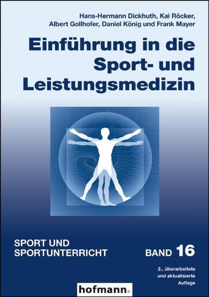 Cover: 9783778084625 | Einführung in die Sport- und Leistungsmedizin | Dickhuth (u. a.)