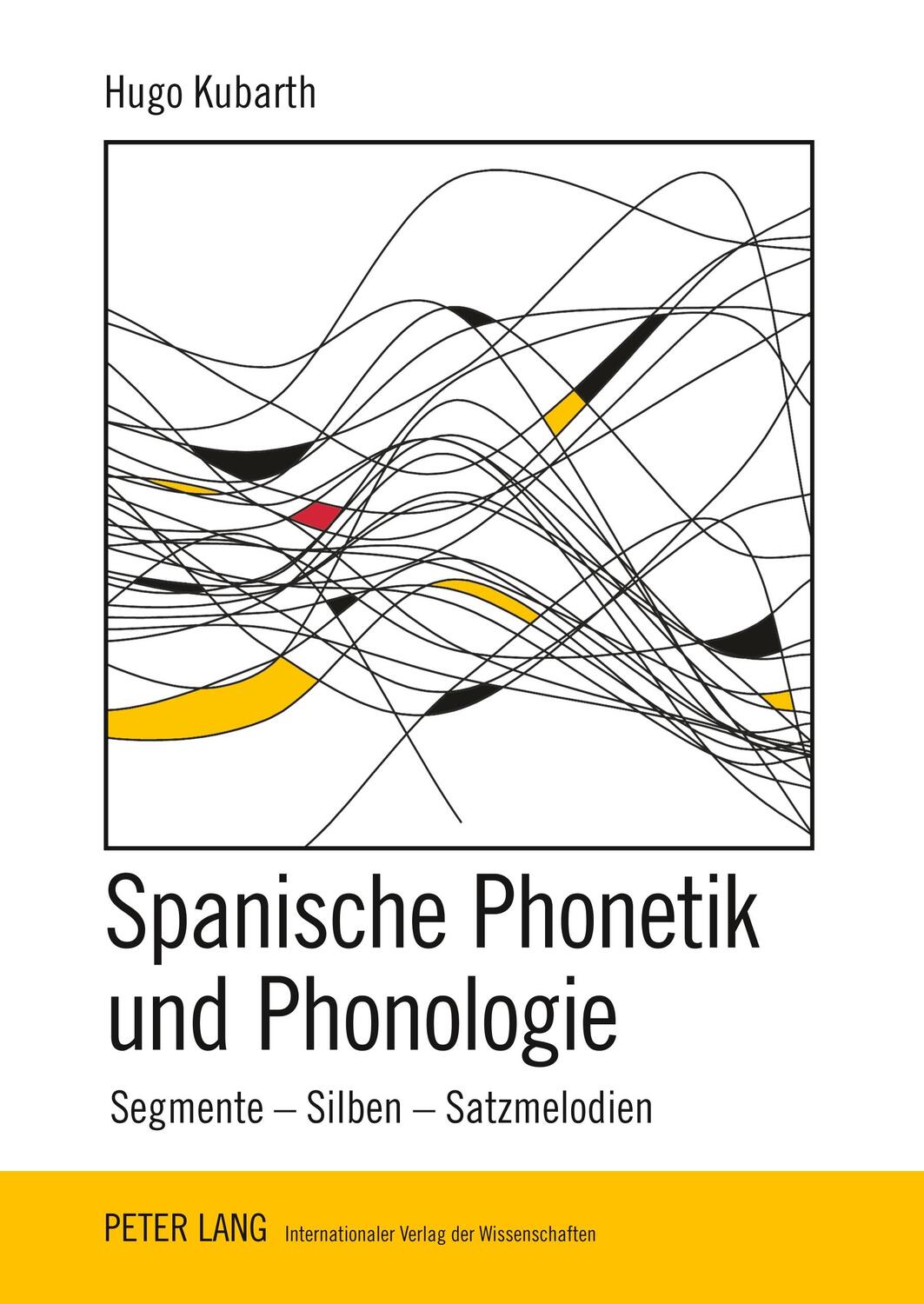 Cover: 9783631595275 | Spanische Phonetik und Phonologie | Segmente ¿ Silben ¿ Satzmelodien