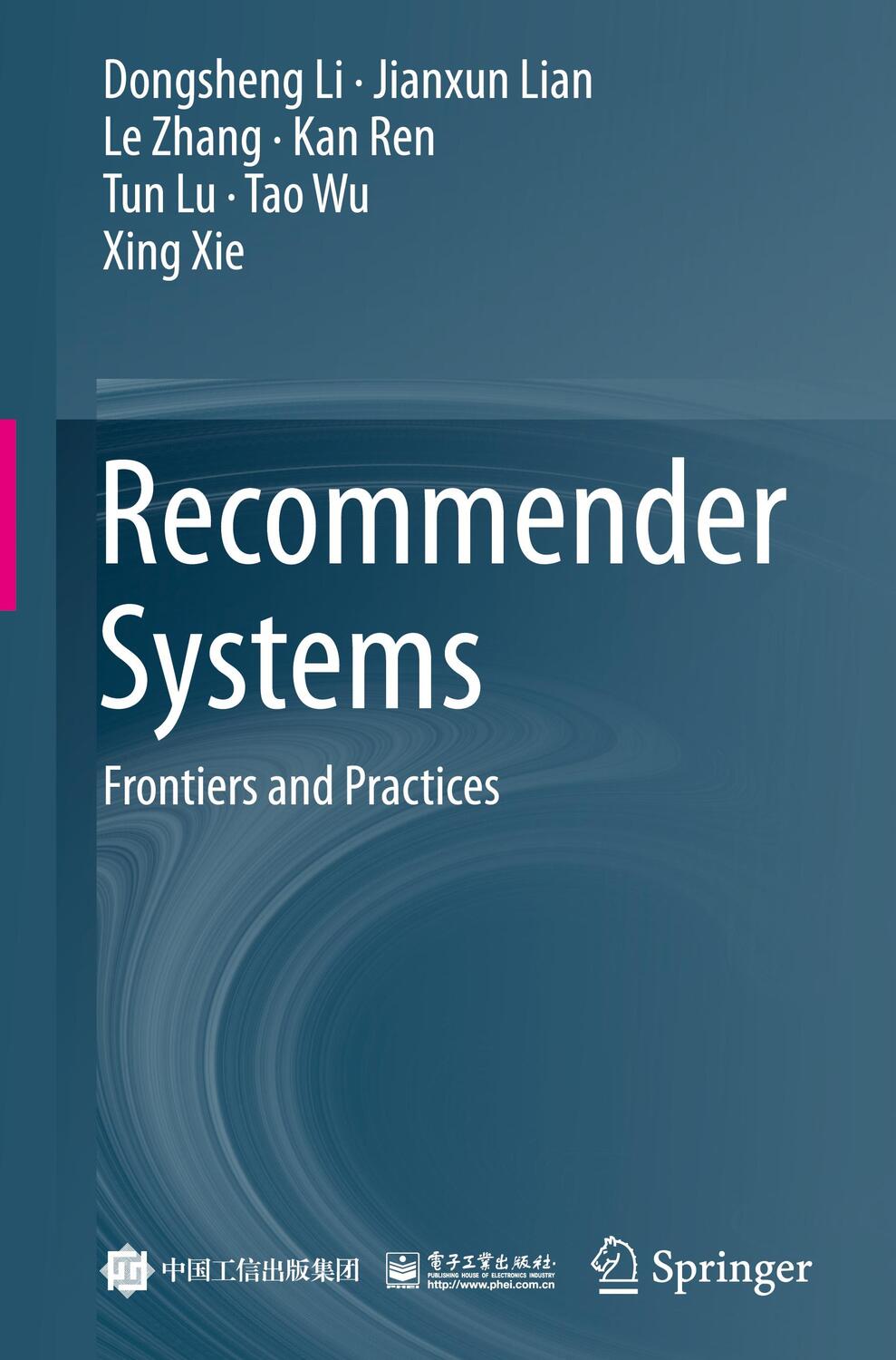 Cover: 9789819989638 | Recommender Systems | Frontiers and Practices | Dongsheng Li (u. a.)