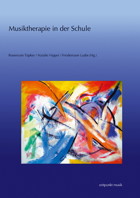Cover: 9783895004711 | Musiktherapie in der Schule | Rosemarie Tüpker (u. a.) | Taschenbuch