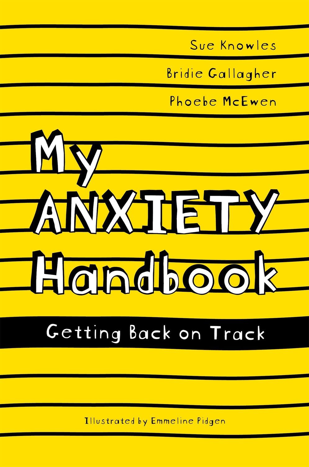 Cover: 9781785924408 | My Anxiety Handbook | Getting Back on Track | Bridie Gallagher (u. a.)