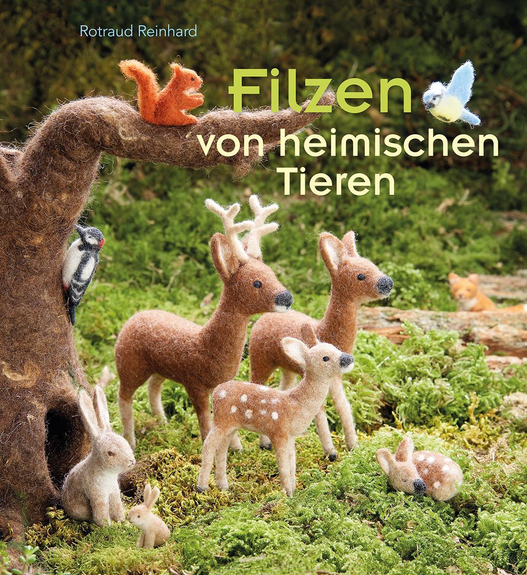 Cover: 9783772527487 | Filzen von heimischen Tieren | Rotraud Reinhard | Taschenbuch | 2015