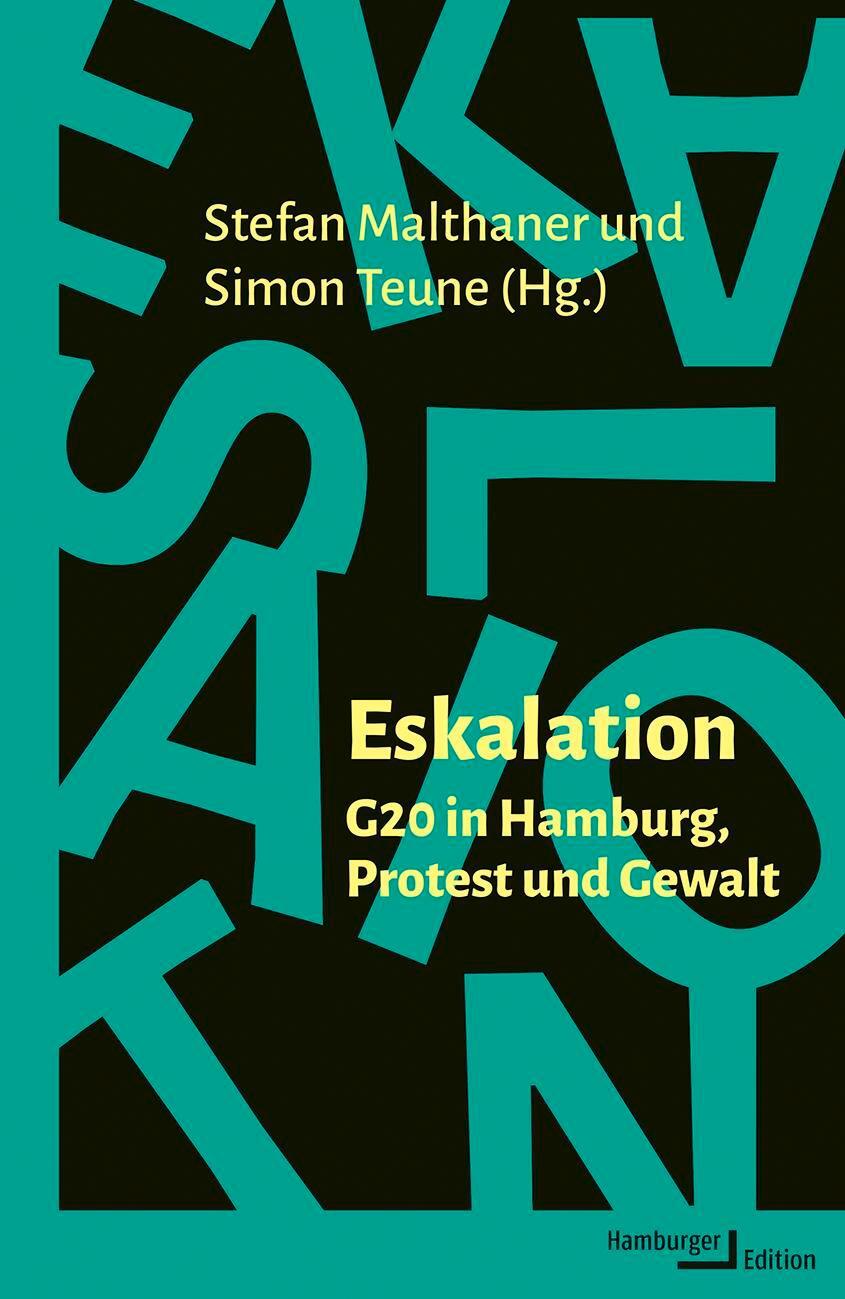 Cover: 9783868543735 | Eskalation | G20 in Hamburg, Protest und Gewalt | Malthaner (u. a.)