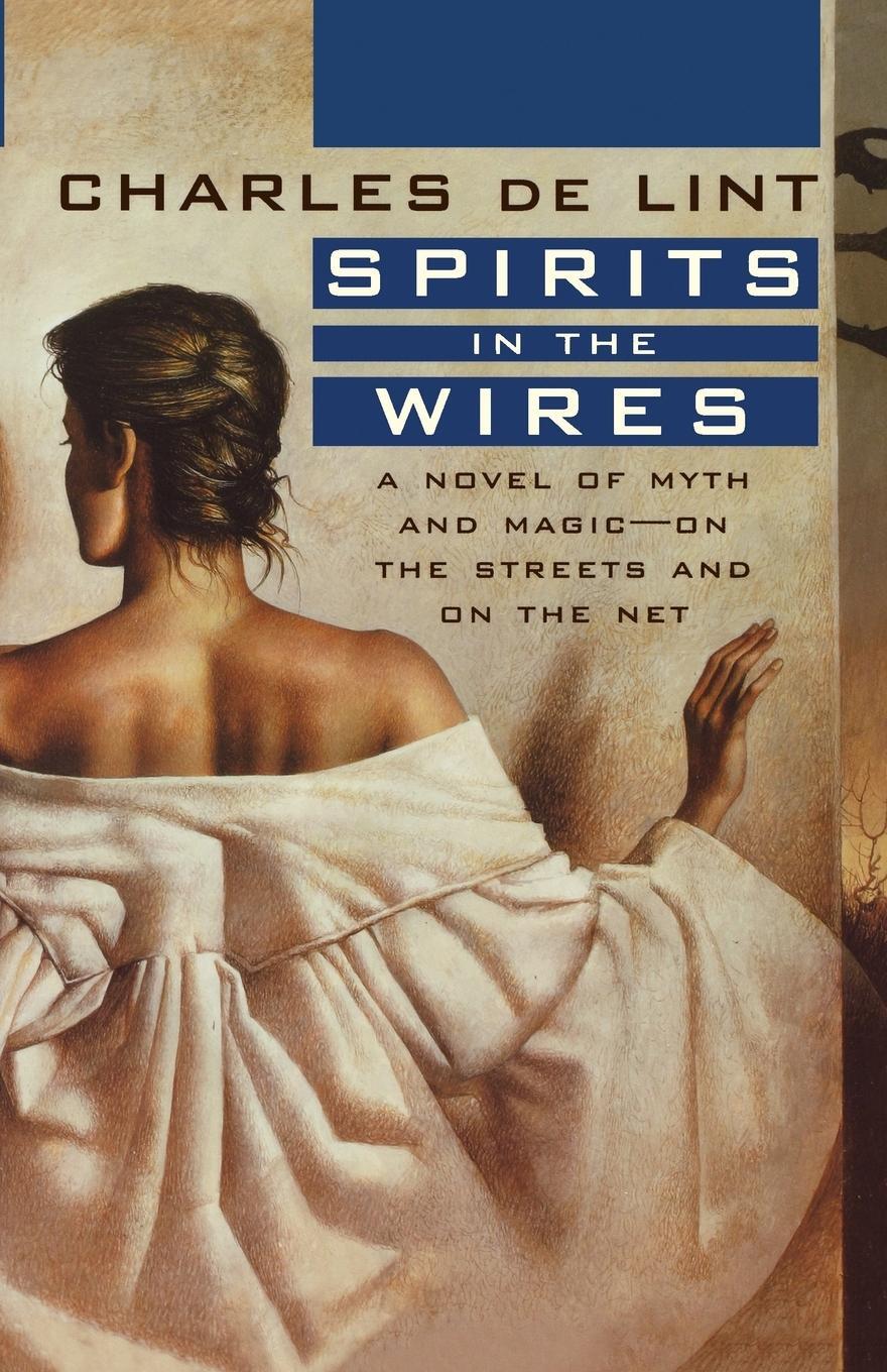 Cover: 9780312869717 | Spirits in the Wires | Charles De Lint | Taschenbuch | Paperback