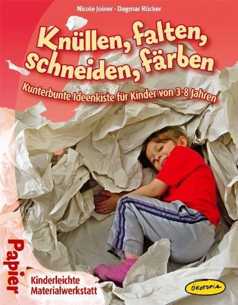 Cover: 9783867021166 | Knüllen, falten, schneiden, färben | Nicole Joiner (u. a.) | Buch