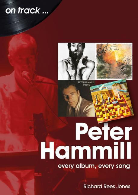 Cover: 9781789521634 | Peter Hammill On Track | Every Album, Every Song | Richard Rees-Jones