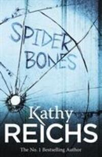 Cover: 9780099492399 | Spider Bones | (Temperance Brennan 13) | Kathy Reichs | Taschenbuch