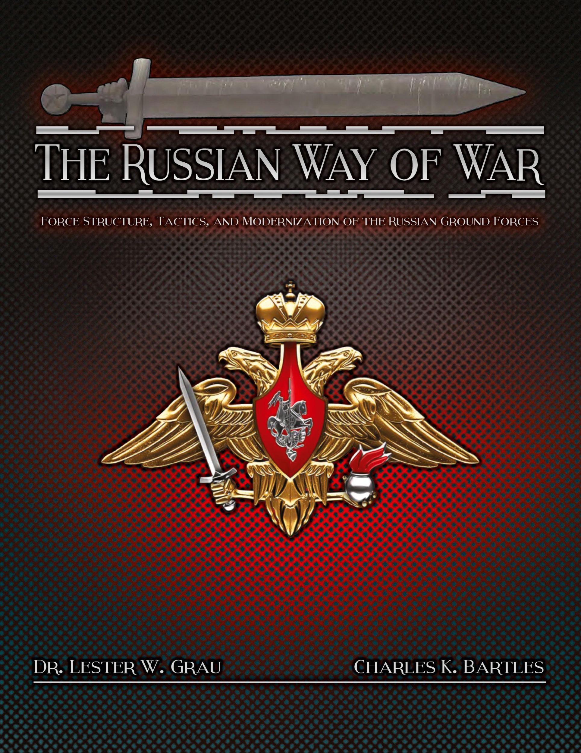 Cover: 9781940370194 | The Russian Way of War | Lester W Grau (u. a.) | Taschenbuch | 2018