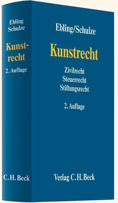 Cover: 9783406626999 | Kunstrecht | Zivilrecht, Steuerrecht | Buch | XXXVIII | Deutsch | 2012