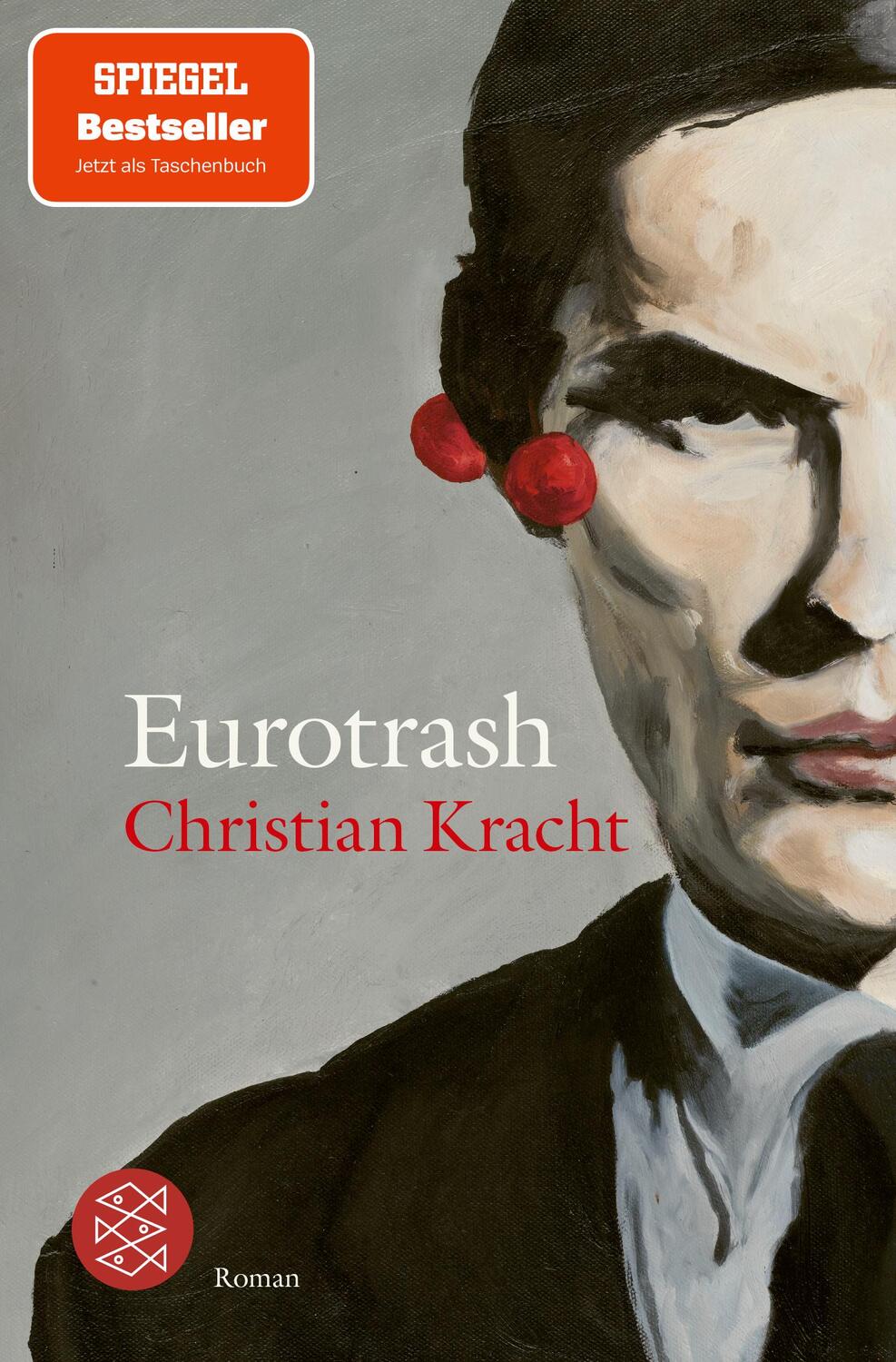 Cover: 9783596705184 | Eurotrash | Roman | Christian Kracht | Taschenbuch | Deutsch | 2022