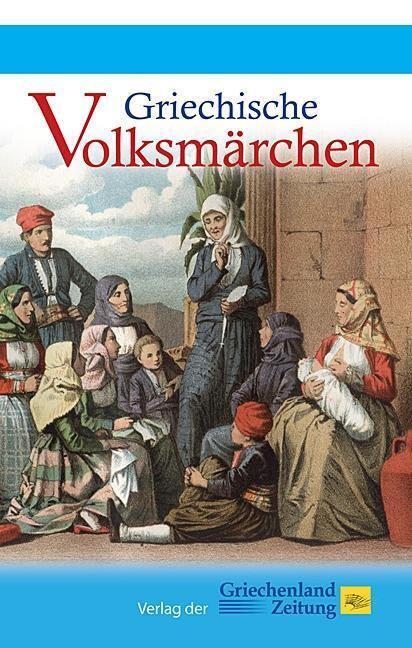Cover: 9783990210055 | Griechische Volksmärchen | Paul Kretschmer | Gebunden | Deutsch | 2012