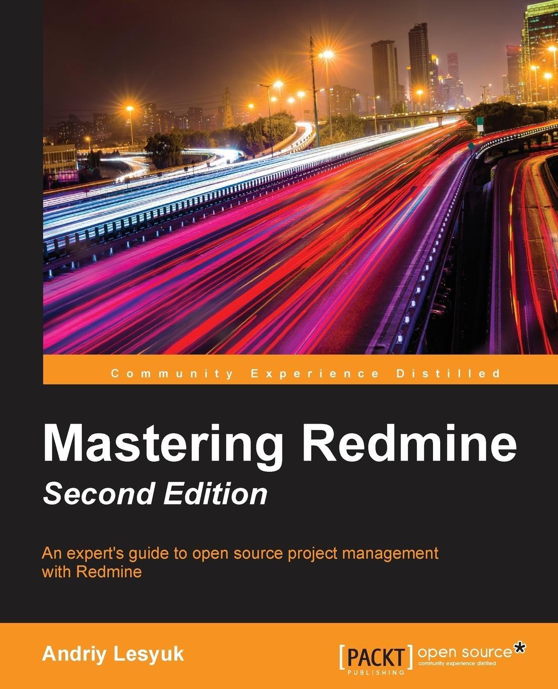 Cover: 9781785881305 | Mastering Redmine - Second Edition | Andriy Lesyuk | Taschenbuch
