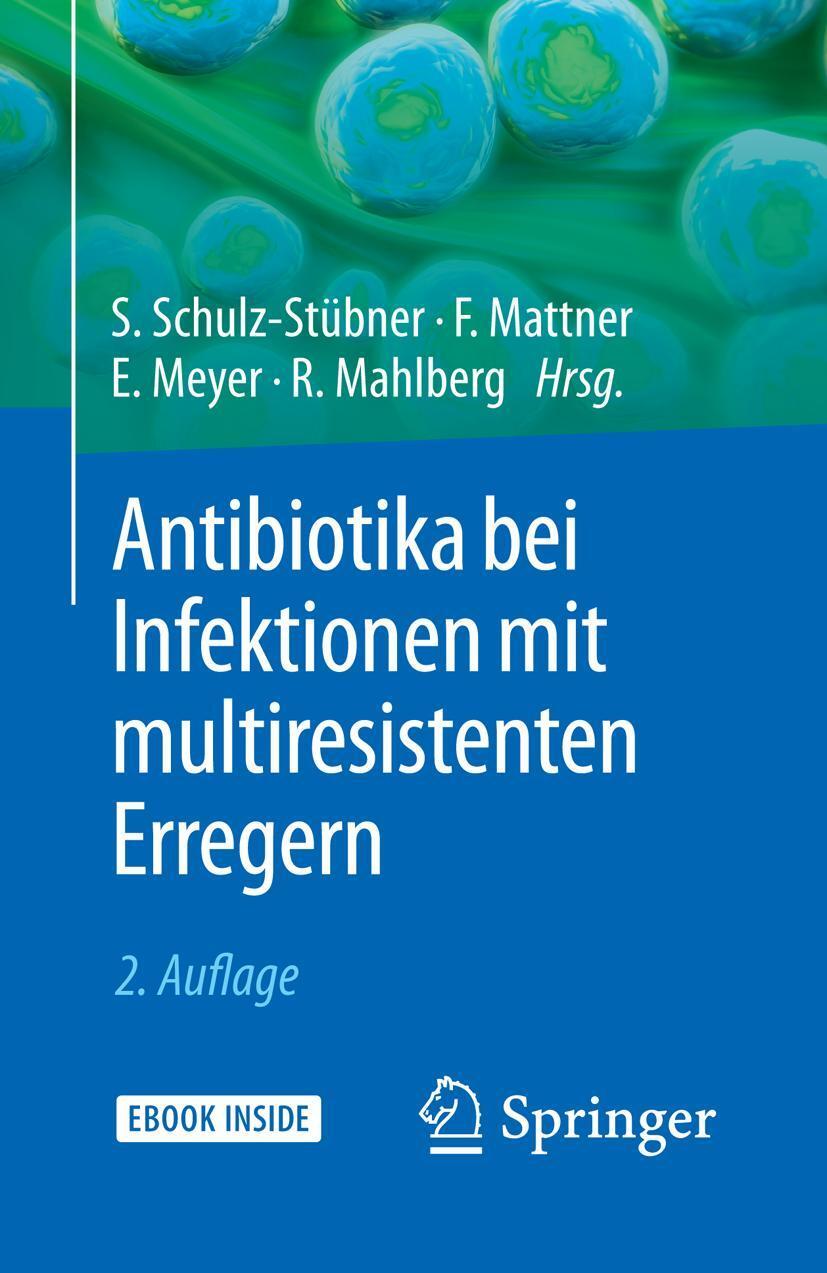 Cover: 9783662582084 | Antibiotika bei Infektionen mit multiresistenten Erregern | Bundle