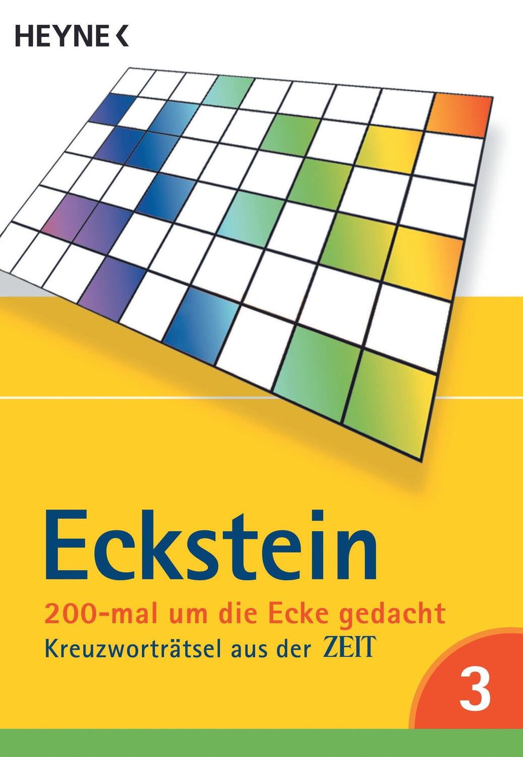 Cover: 9783453878853 | Eckstein 200-mal um die Ecke gedacht 03 | Taschenbuch | Deutsch | 2004