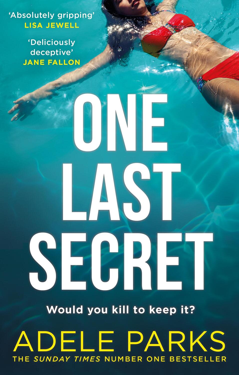 Cover: 9780008444389 | One Last Secret | Adele Parks | Taschenbuch | 384 S. | Englisch | 2022