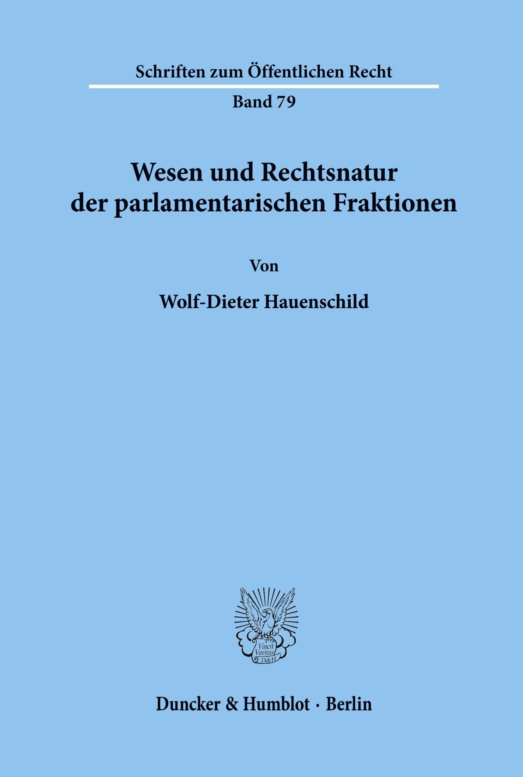 Cover: 9783428019410 | Wesen und Rechtsnatur der parlamentarischen Fraktionen. | Hauenschild