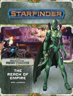 Cover: 9781640780613 | Starfinder Adventure Path: The Reach of Empire (Against the Aeon...