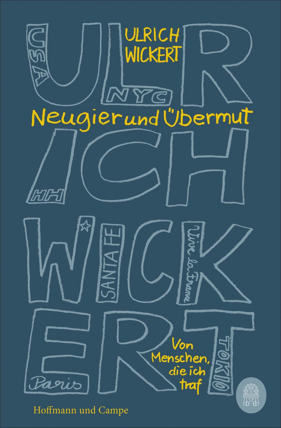 Cover: 9783455014099 | Neugier und Übermut | Von Menschen, die ich traf | Ulrich Wickert