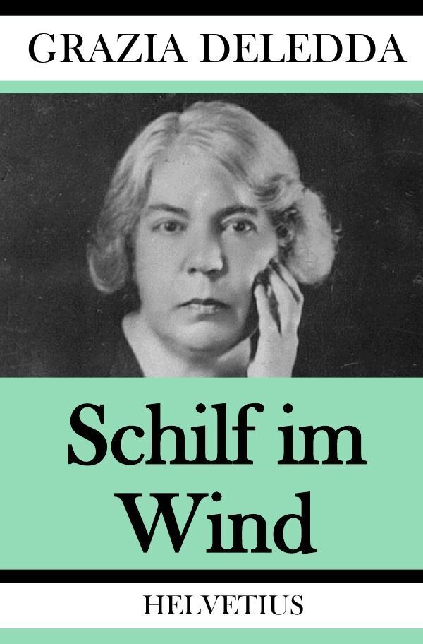 Cover: 9783746710563 | Schilf im Wind | Grazia Deledda | Taschenbuch | 168 S. | Deutsch