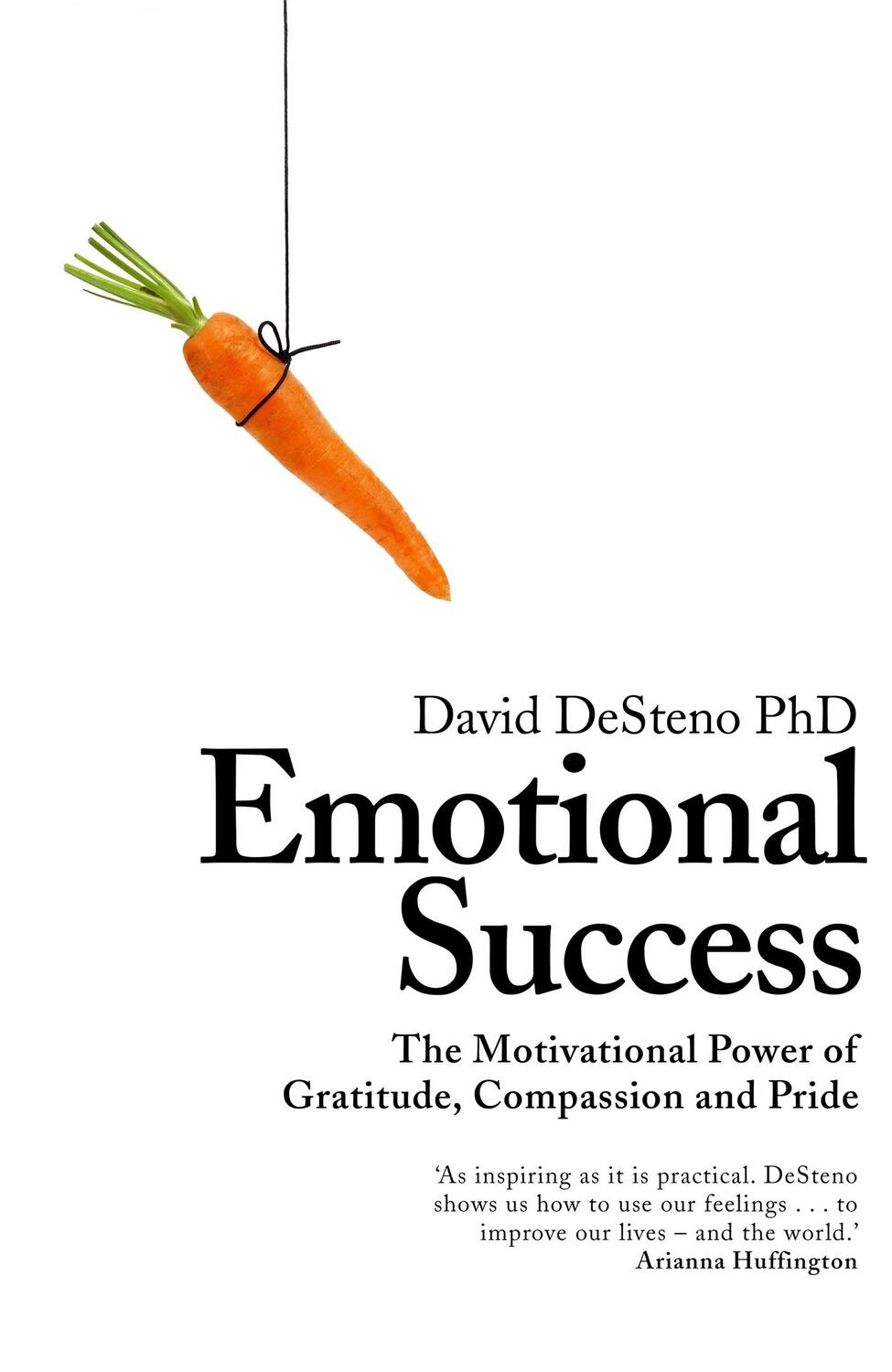 Cover: 9781509807161 | Emotional Success | David DeSteno | Buch | Englisch | 2018