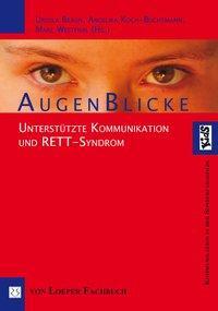 Cover: 9783860592427 | Augenblicke | Unterstützte Kommunikation und RETT-Syndrom | Buch