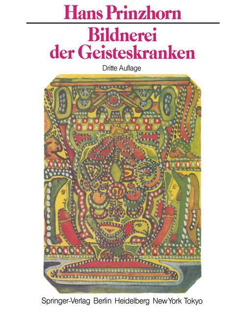 Cover: 9783642617966 | Bildnerei der Geisteskranken | H Prinzhorn | Taschenbuch | XII | 2011
