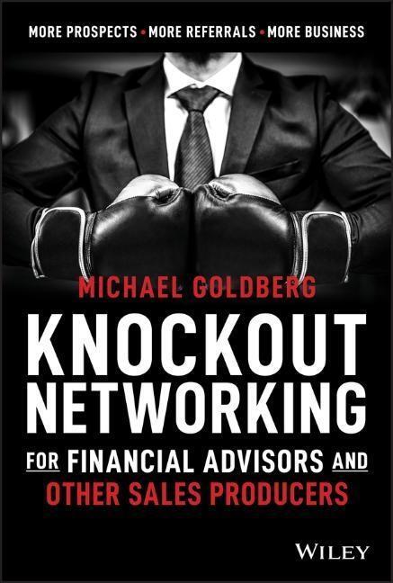 Cover: 9781119649090 | Knockout Networking for Financial Advisors and Other Sales...