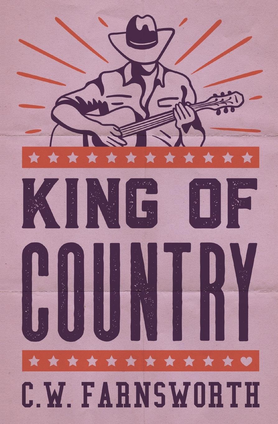 Cover: 9798988044253 | King of Country | C. W. Farnsworth | Taschenbuch | Paperback | 2023