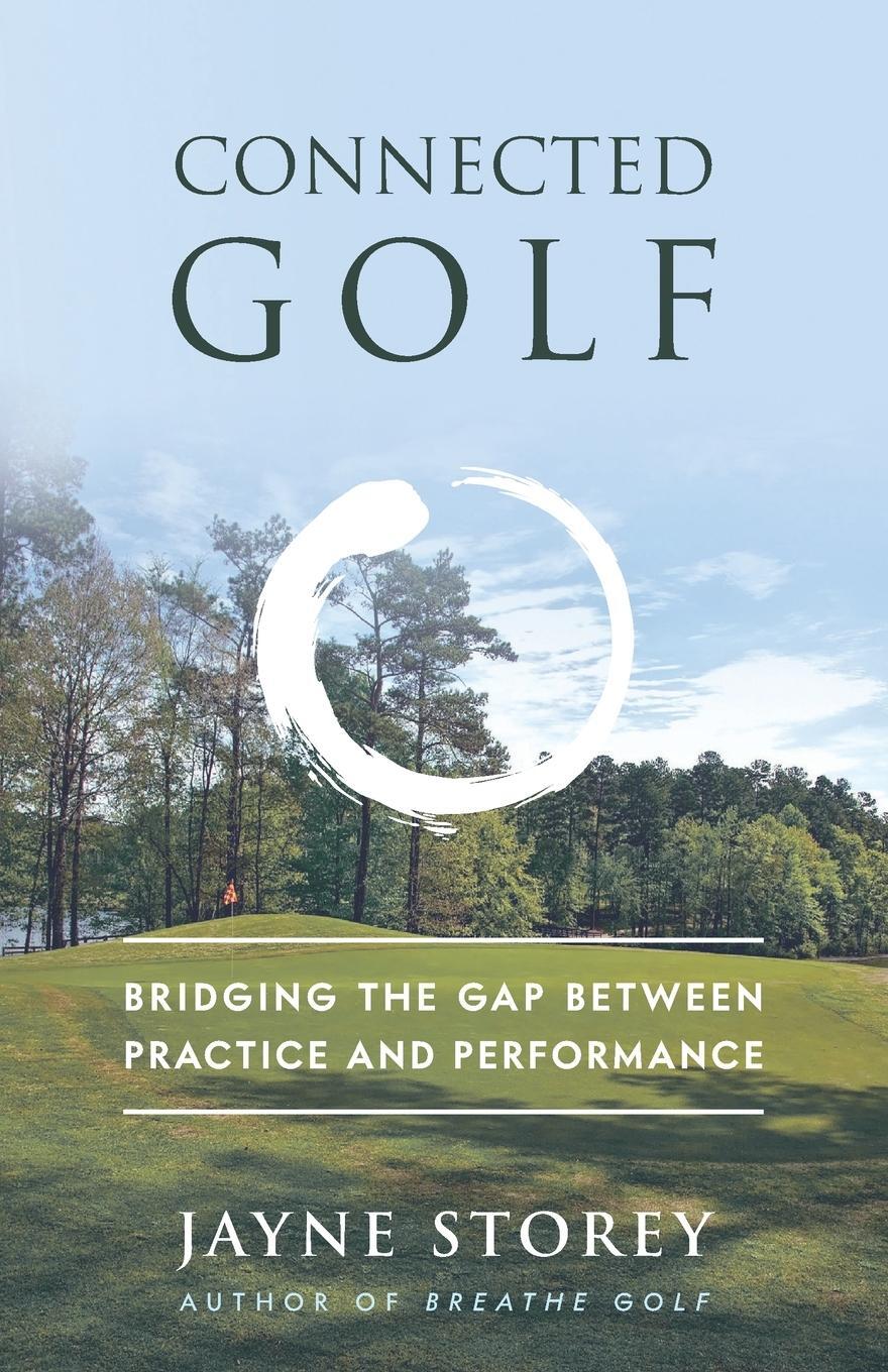 Cover: 9781784529666 | Connected Golf | Bridging the Gap between Practice and Performance