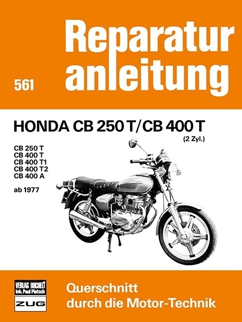 Cover: 9783716814239 | Honda CB 250 T/CB 400 T (2 Zyl. ab 1977) | Taschenbuch | 132 S. | 2016